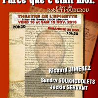 Parce que c etait lui ...theatre epinette 18 19 20 nov 2016