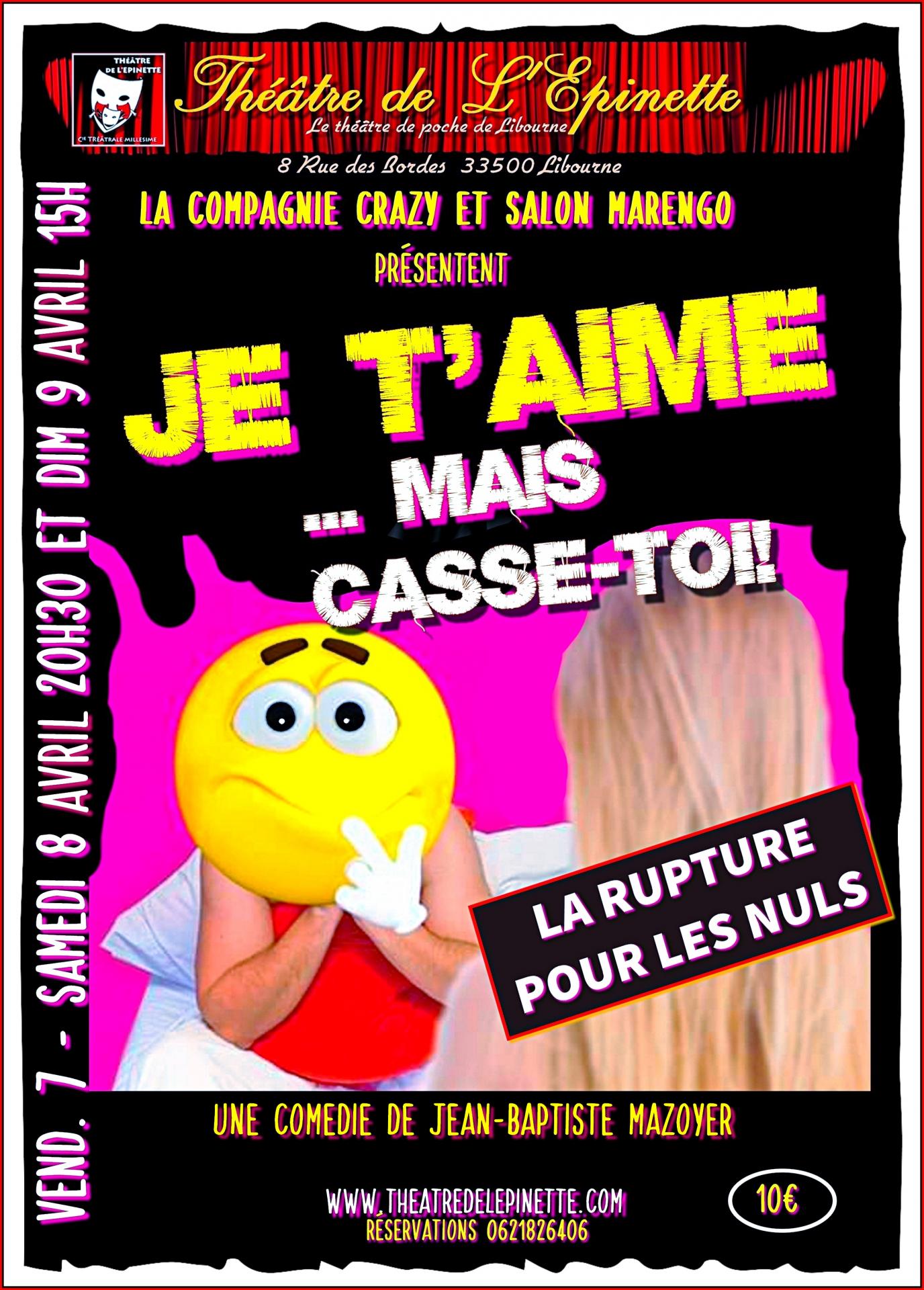 Affiche ok je t aime mais casse toi 7 8 9 avril 2023