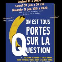 On est tous portés sur la question
