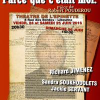 Affiche parce que c etait lui theatre de l epnette 24 25 26 juin