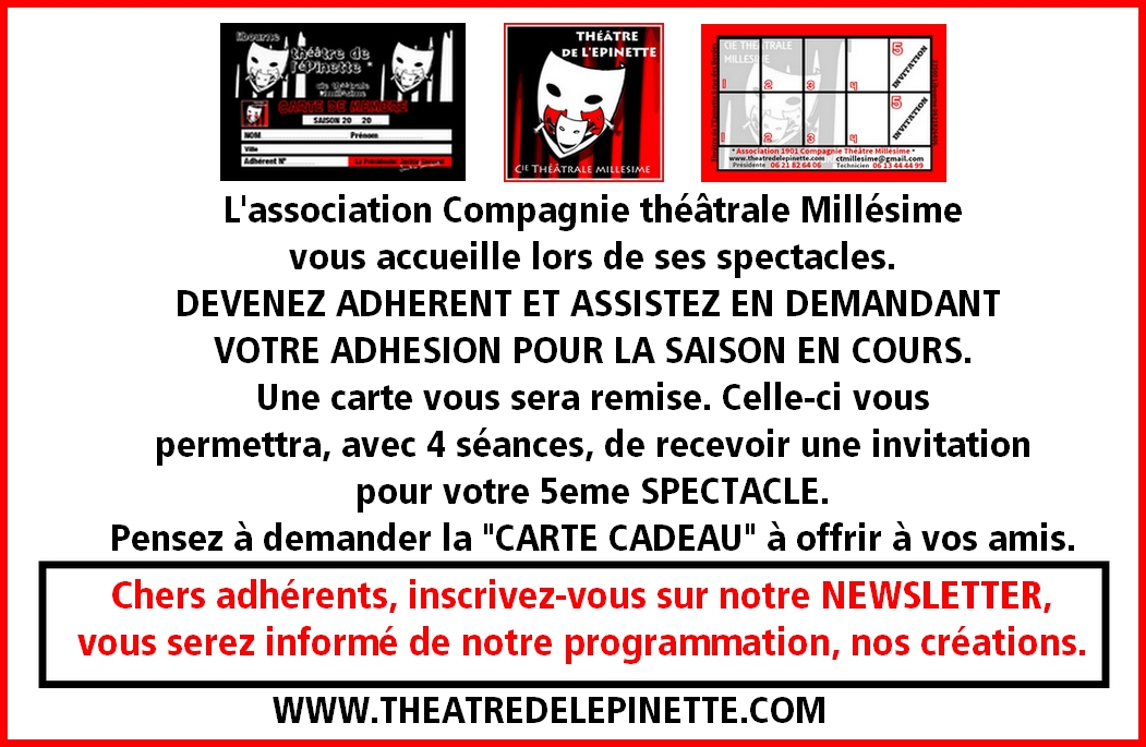 Devenez adherent de la cie theatrale millesime