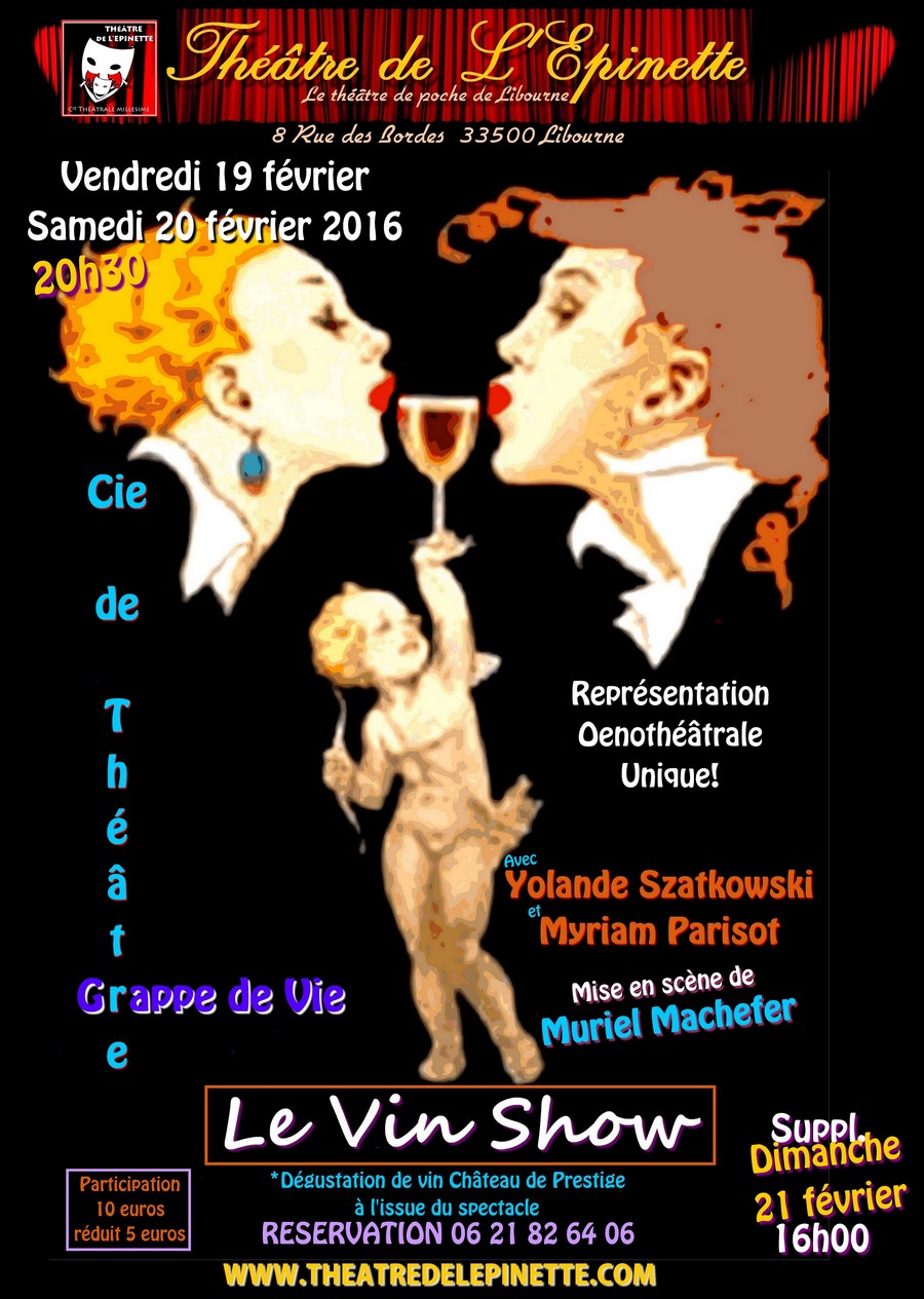 Le vin show 19 fevrier-20 et 21 fevrier 2016