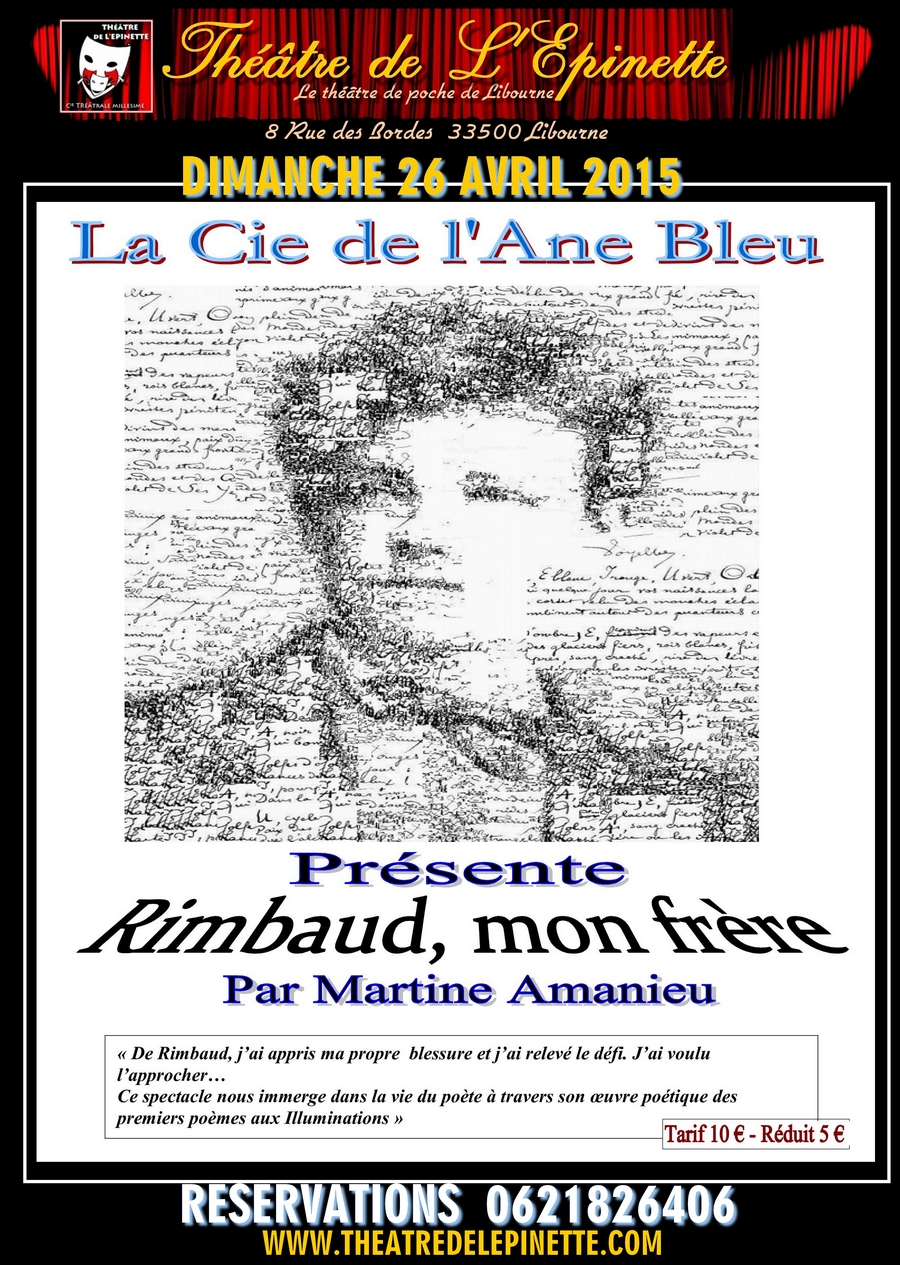 Rimbaud mon frere par cie de l ane bleu 26 avril 2015 pour site
