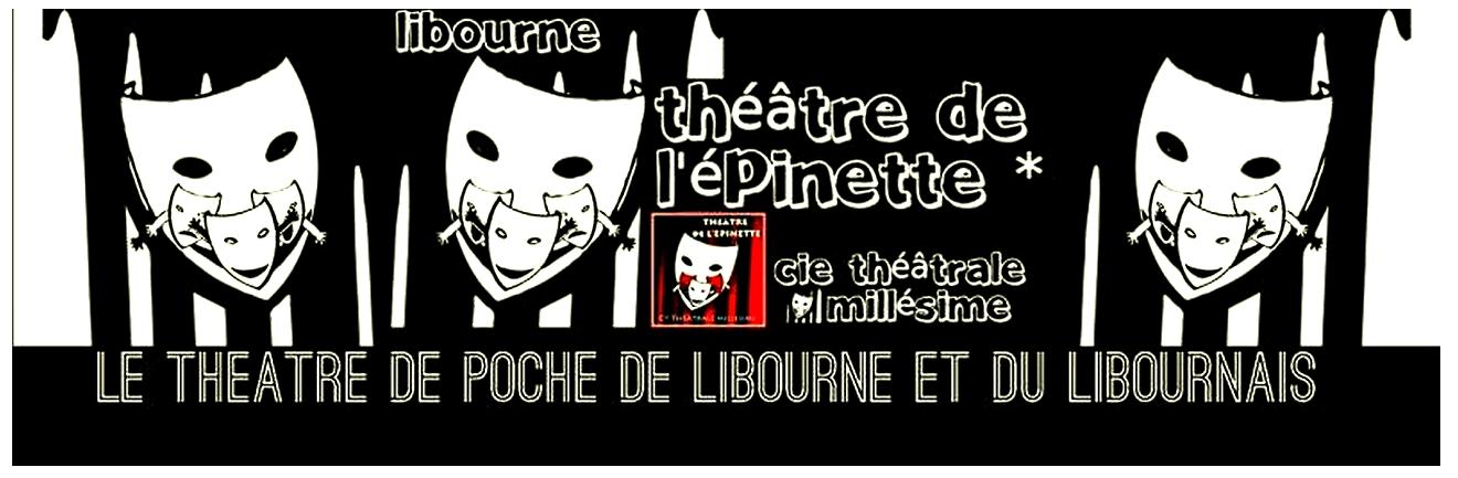 Theatre de poche de l epinette libourne